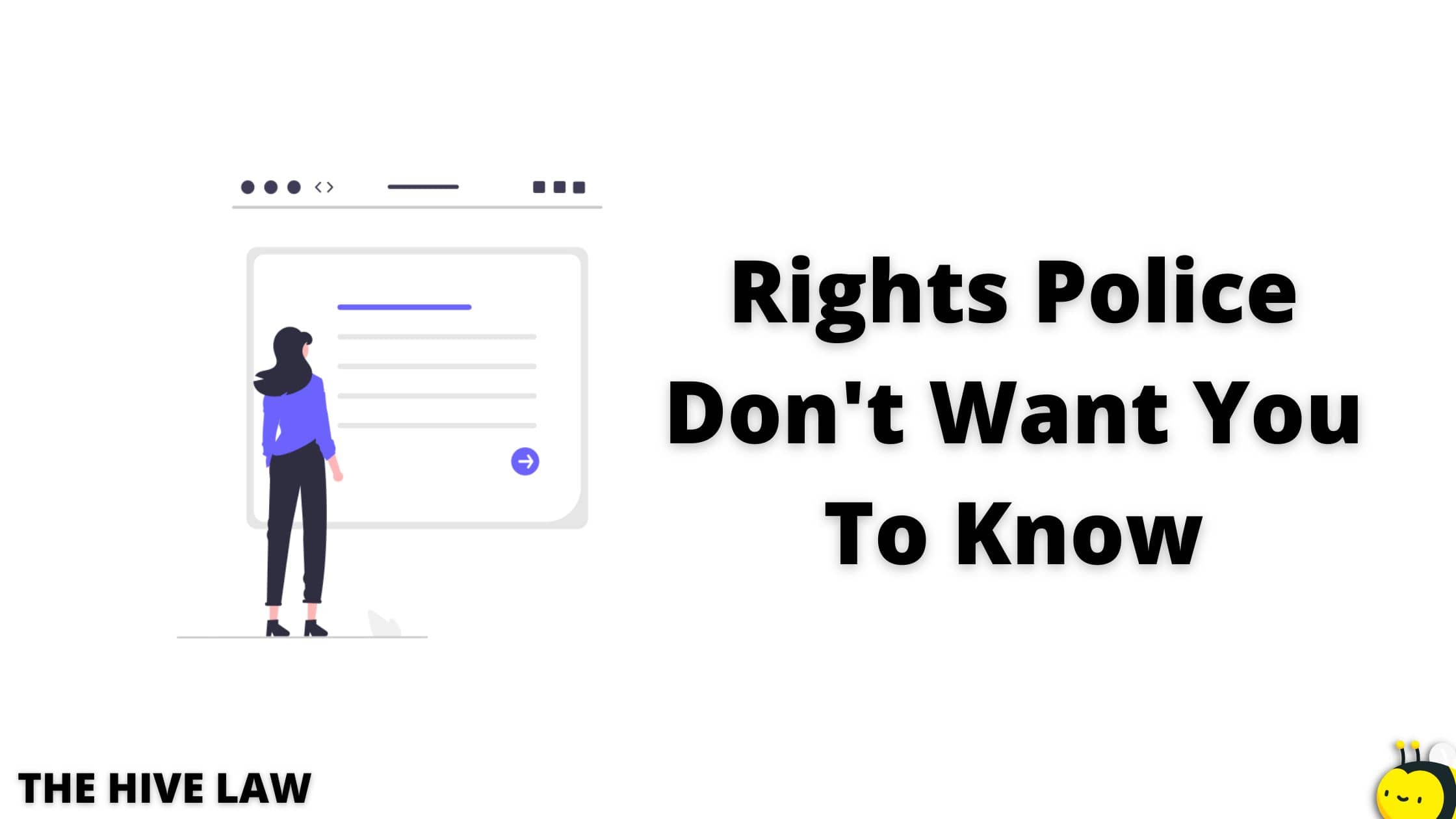 39 Rights Police Don't Want You To Know About The Hive Law(04)